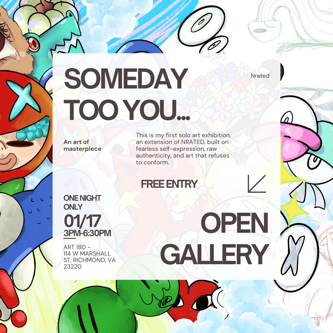 Someday too you.. Art Gallery